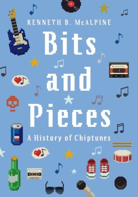 Kenneth B. McAlpine - Bits and Pieces, E-bok. Tillgänglighet: Lägg i varukorg