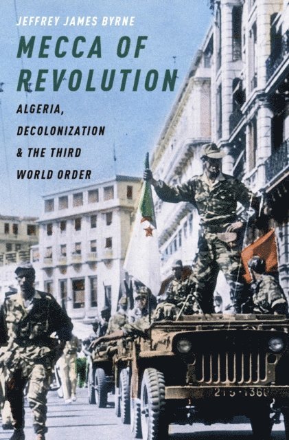 Jeffrey James Byrne - Mecca of Revolution, E-bok