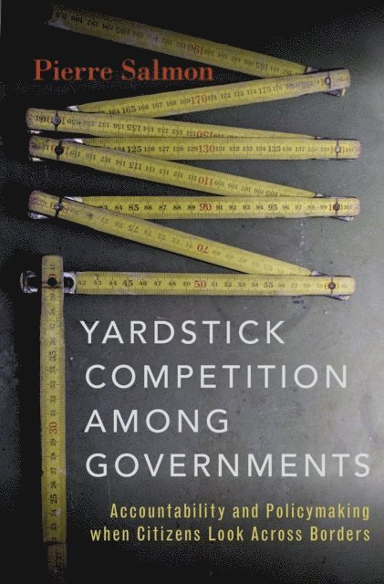 Pierre Salmon - Yardstick Competition among Governments, E-bok
