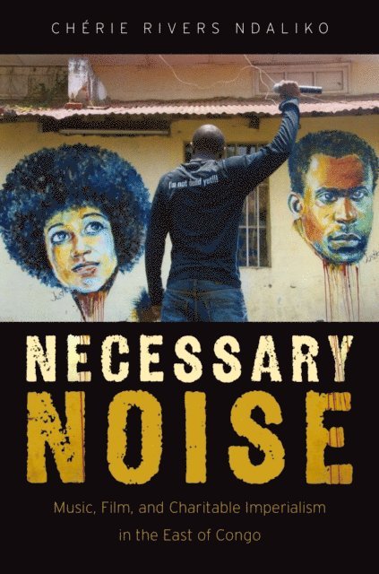 Cherie Rivers Ndaliko - Necessary Noise, E-bok. Tillgänglighet: Lägg i varukorg