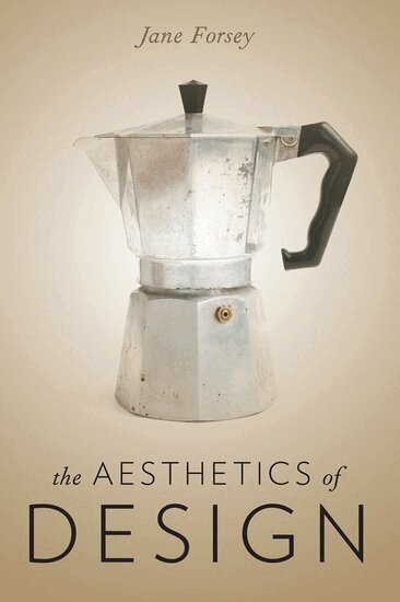 The Aesthetics of Design
