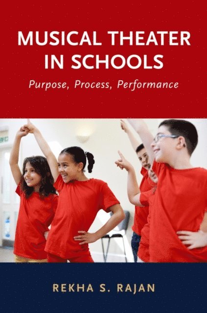 Rekha S. Rajan - Musical Theater in Schools, E-bok