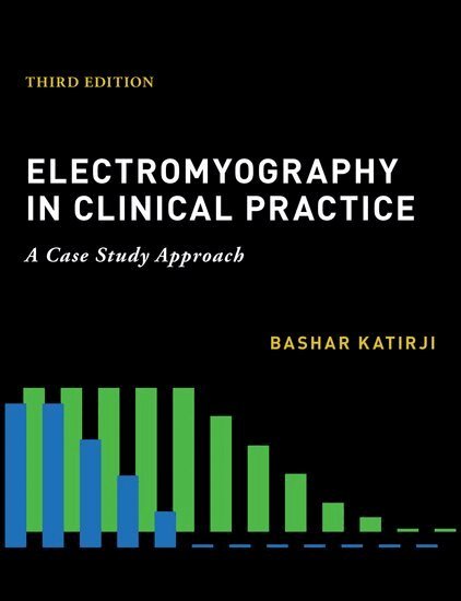 Bashar Katirji - Electromyography in Clinical Practice, Inbunden