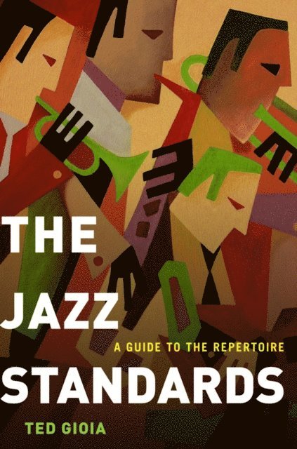 Ted Gioia - Jazz Standards, E-bok