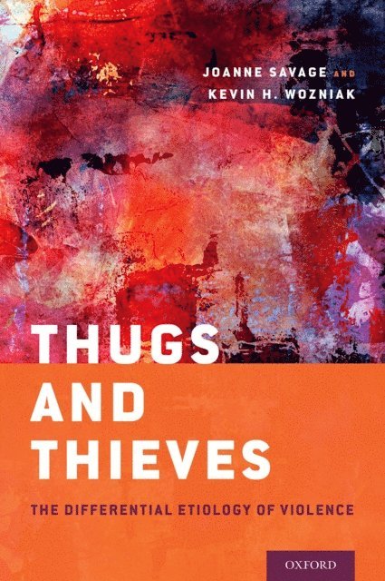 Kevin H. Wozniak, Joanne Savage - Thugs and Thieves, E-bok