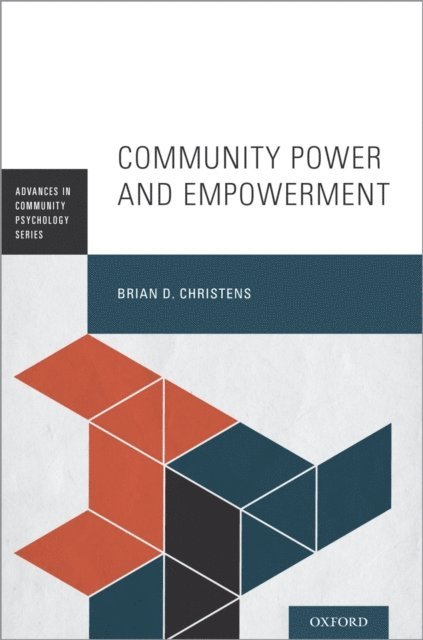 Brian D. Christens - Community Power and Empowerment, E-bok
