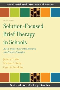 Solution-Focused Brief Therapy in Schools