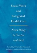 Social Work and Integrated Health Care
