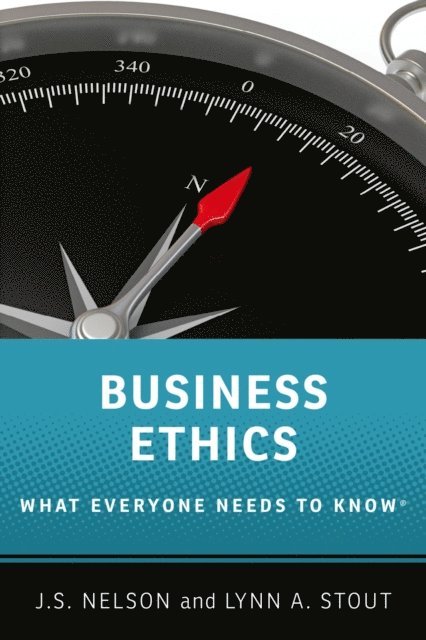 Lynn A. Stout, J.S. Nelson - Business Ethics, E-bok