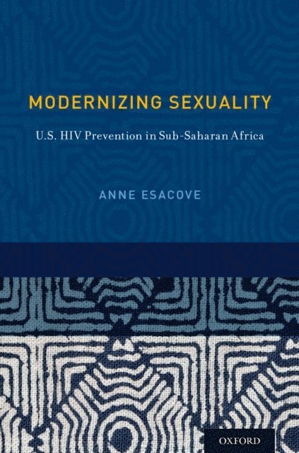 Anne Esacove - Modernizing Sexuality, E-bok