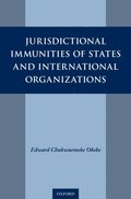 Jurisdictional Immunities of States and International Organizations