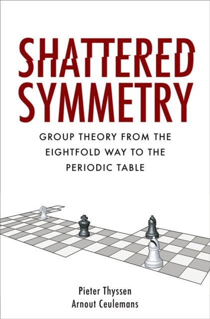 Arnout Ceulemans, Pieter Thyssen - Shattered Symmetry, E-bok. Tillgänglighet: Lägg i varukorg
