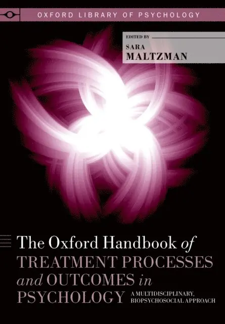 Sara Maltzman - Oxford Handbook of Treatment Processes and Outcomes in Psychology, E-bok. Tillgänglighet: Lägg i varukorg