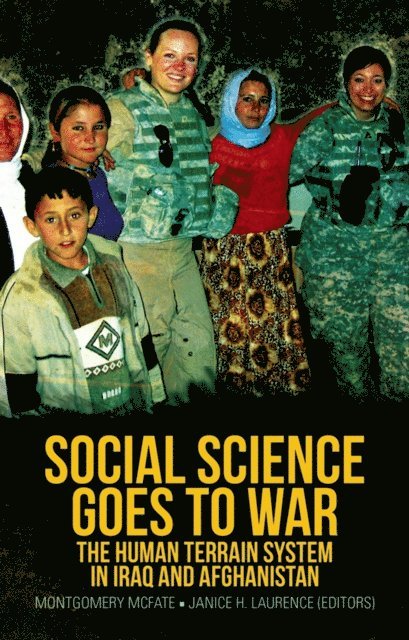 Janice H. Laurence, Montgomery McFate - Social Science Goes to War, E-bok