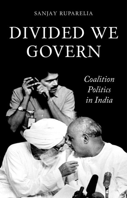 Sanjay Ruparelia - Divided We Govern, E-bok