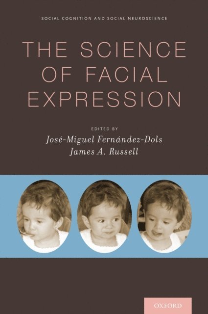 James A. Russell, JosA(c)-Miguel FernA!ndez-Dols - Science of Facial Expression, E-bok