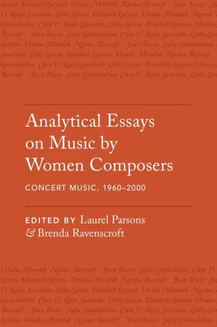 Brenda Ravenscroft, Laurel Parsons - Analytical Essays on Music by Women Composers: Concert Music, 1960-2000, E-bok. Tillgänglighet: Lägg i varukorg