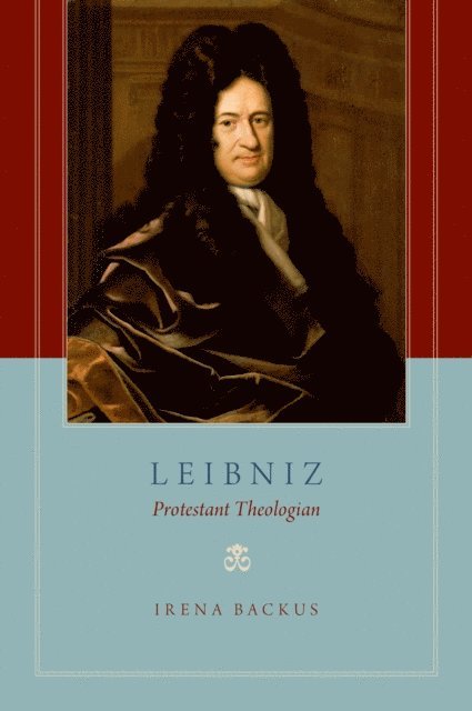 Irena Backus - Leibniz, E-bok