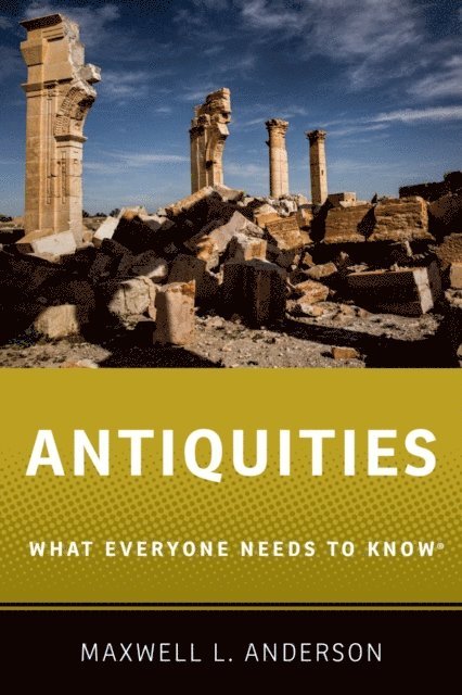 Maxwell L. Anderson - Antiquities, E-bok
