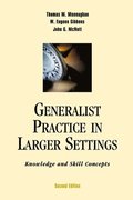 Generalist Practice in Larger Settings, Second Edition