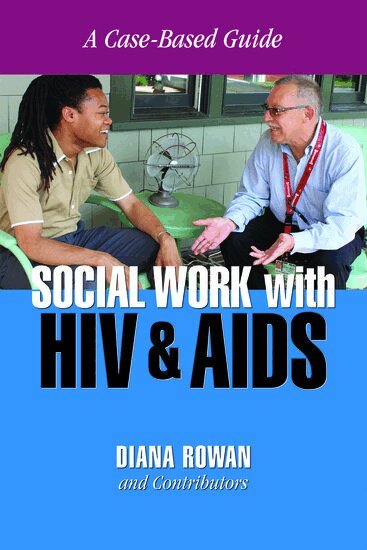 Diana Rowan - Social Work With HIV and AIDS, Häftad. Tillgänglighet: Lägg i varukorg