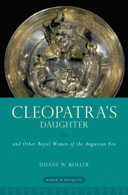 Duane W. Roller - Cleopatra's Daughter, E-bok