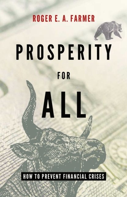 Roger E.A. Farmer - Prosperity for All, E-bok