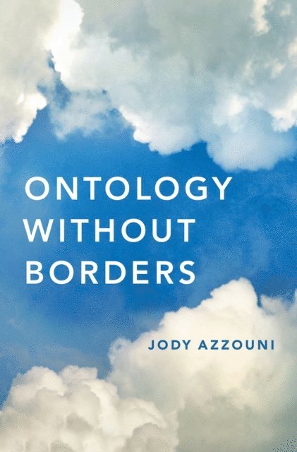 Jody Azzouni - Ontology Without Borders, E-bok