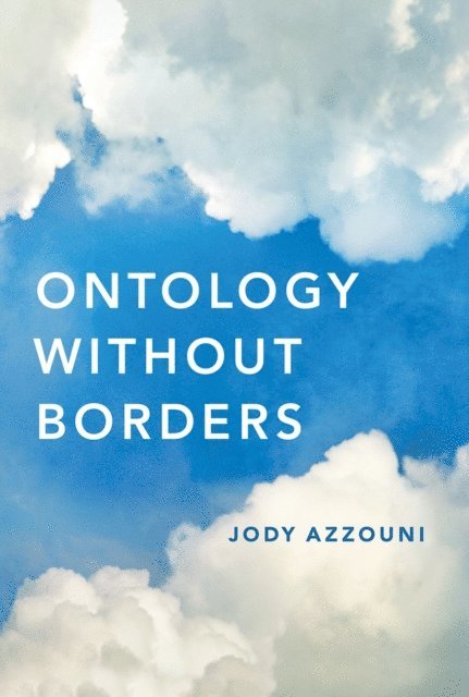 Jody Azzouni - Ontology Without Borders, E-bok