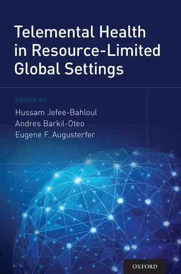 Hussam Jefee-Bahloul, Andres Barkil-Oteo, Eugene F. Augusterfer - Telemental Health in Resource-Limited Global Settings, Häftad. Tillgänglighet: Lägg i varukorg