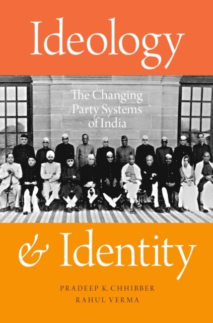 Rahul Verma, Pradeep K. Chhibber - Ideology and Identity, E-bok