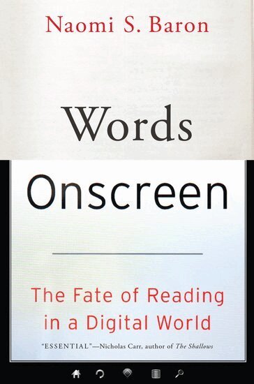 Naomi S. Baron - Words Onscreen, Häftad