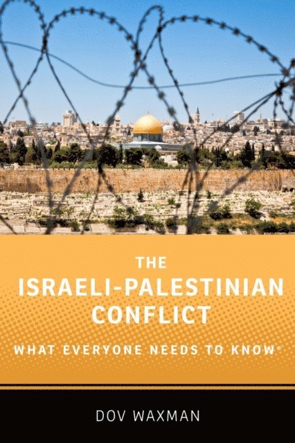Dov Waxman - Israeli-Palestinian Conflict, E-bok
