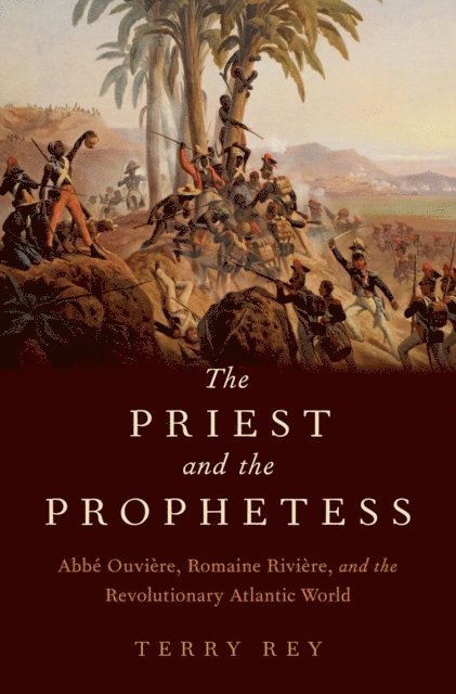 Terry Rey - Priest and the Prophetess, E-bok