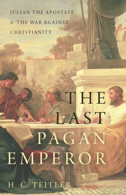 H. C. Teitler - Last Pagan Emperor, E-bok. Tillgänglighet: Lägg i varukorg