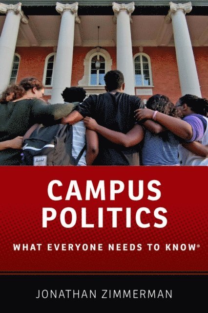 Jonathan Zimmerman - Campus Politics, E-bok