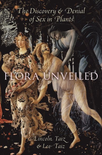 Lee Taiz, Lincoln Taiz - Flora Unveiled, E-bok
