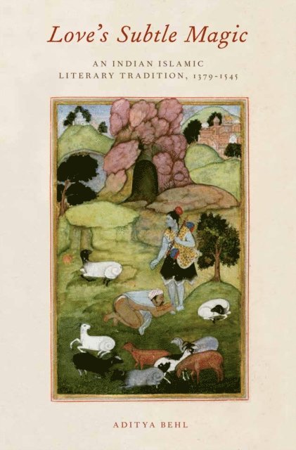 Aditya Behl, Wendy Doniger - Love's Subtle Magic, E-bok