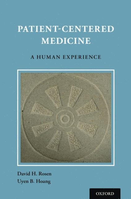 Uyen Hoang, David H. Rosen - Patient Centered Medicine, E-bok