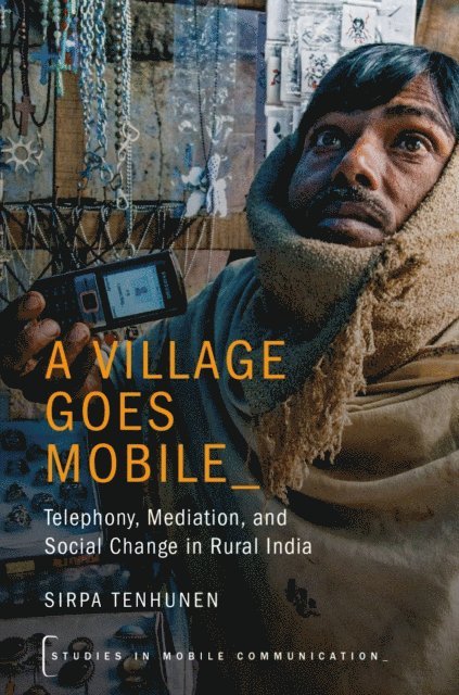 Sirpa Tenhunen - Village Goes Mobile, E-bok