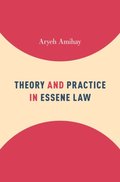 Theory and Practice in Essene Law