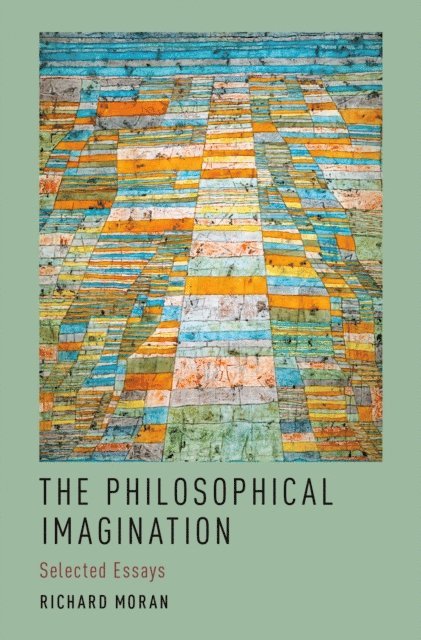 Richard Moran - Philosophical Imagination, E-bok