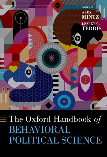 Lesley G. Terris, Alex Mintz - Oxford Handbook of Behavioral Political Science, E-bok