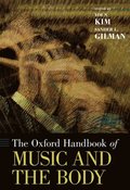 Oxford Handbook of Music and the Body