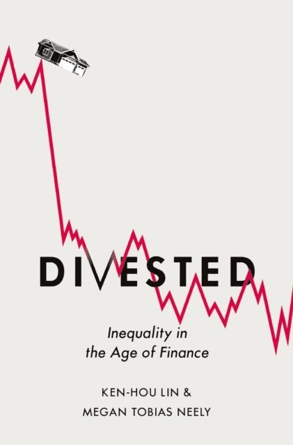 Megan Tobias Neely, Ken-Hou Lin - Divested, E-bok