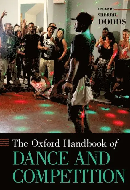 Oxford Handbook of Dance and Competition