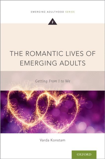 Varda Konstam - Romantic Lives of Emerging Adults, E-bok