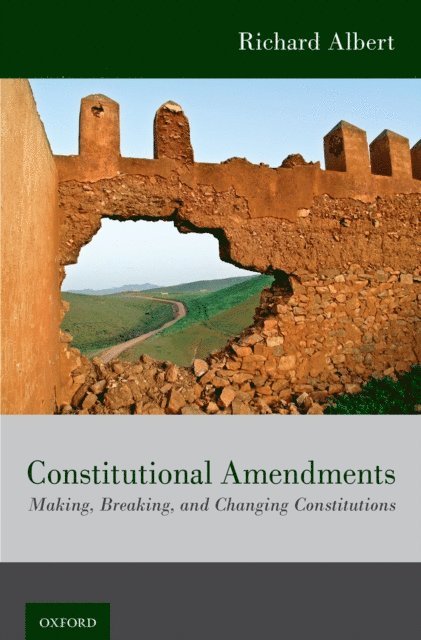 Richard Albert - Constitutional Amendments, E-bok