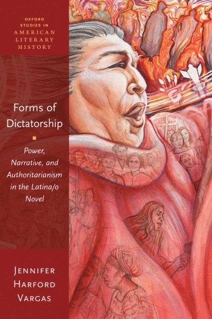 Jennifer Harford Vargas - Forms of Dictatorship, E-bok