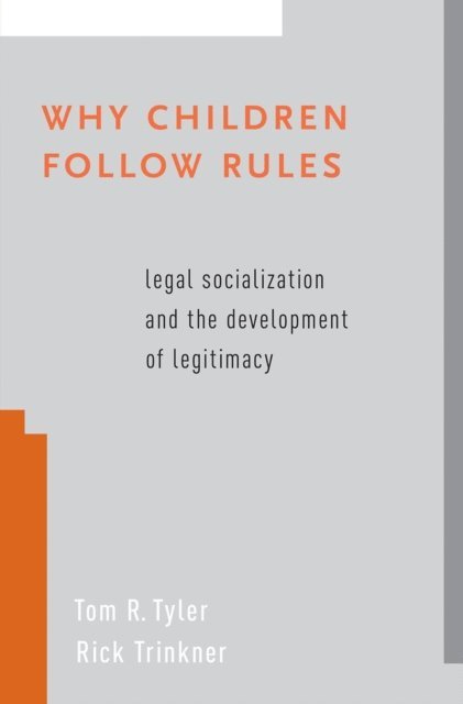 Rick Trinkner, Tom R. Tyler - Why Children Follow Rules, E-bok